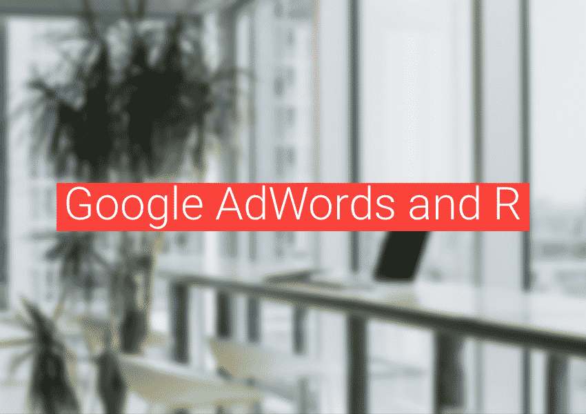 Google AdWords and R