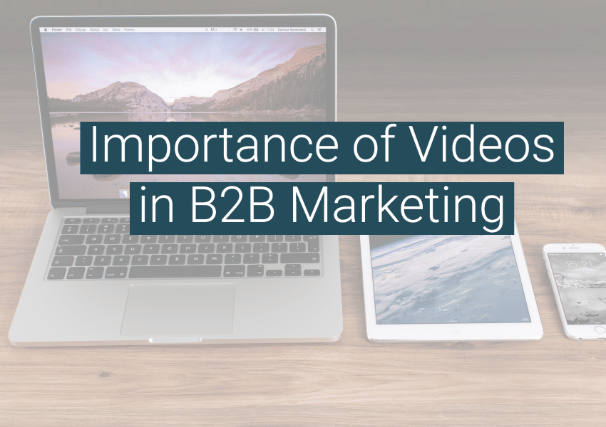 importance of video in b2b marketing